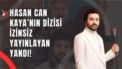 hasan can kayanin dizisi izinsiz yayinlayan yandi