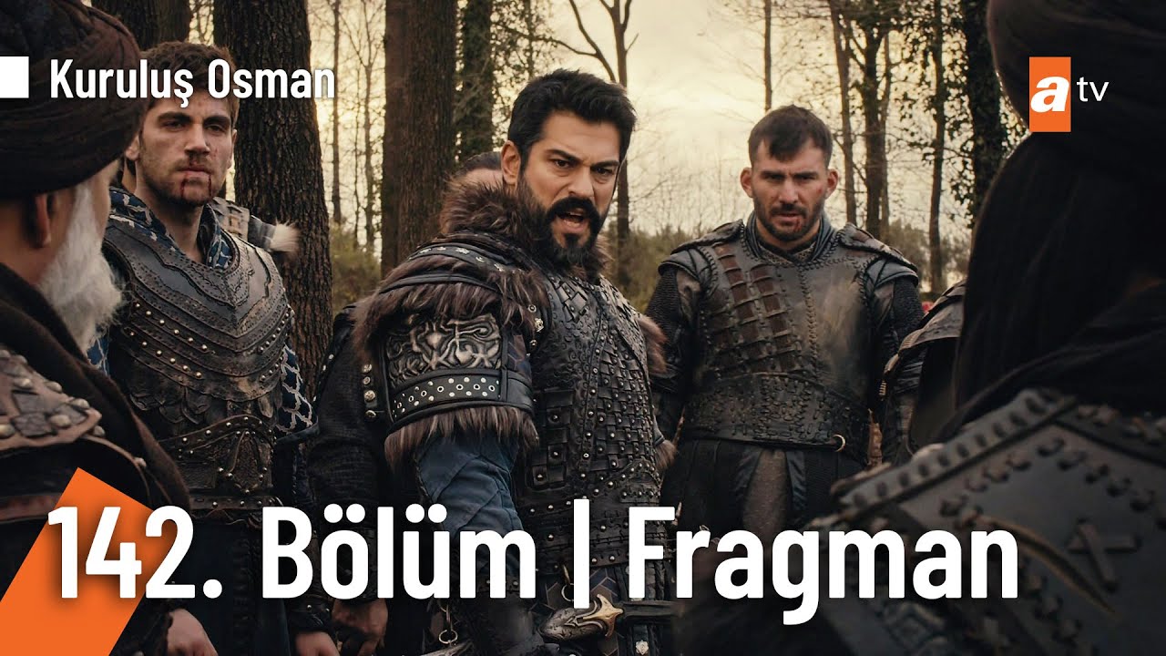 Kuruluş Osman 142.bölümde neler olacak? Fragman yayınlandı!